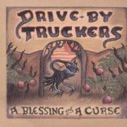 Drive-By Truckers - Blessing & Curse