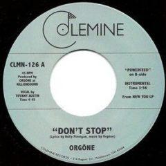 Orgone - Don't Stop (7 inch Vinyl)