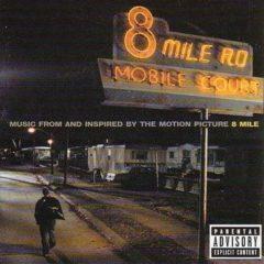 Eminem - 8 Mile ( Eminem ) (Original Soundtrack)  Explicit