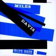 Miles Davis - Blue Haze