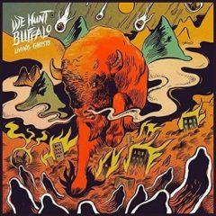 We Hunt Buffalo - Living Ghosts