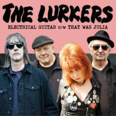 Lurkers - Electrical Guitar (7 inch Vinyl)