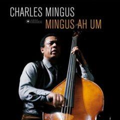 Charles Mingus - Ah Um   180 Gram