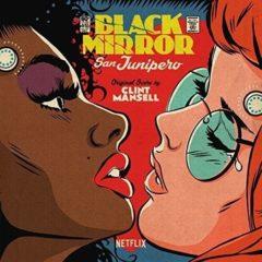 Black Mirror: San Junipero (Original Soundtrack)