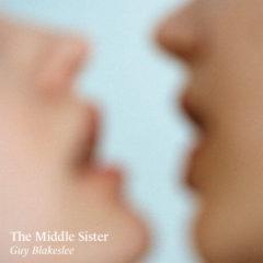 Guy Blakeslee - Middle Sister  Digital Download