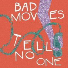 Bad Moves - Tell No One  Digital Download