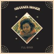 Shannen Moser - I'll Sing  Explicit
