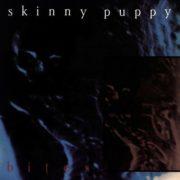 Skinny Puppy - Bites  150 Gram