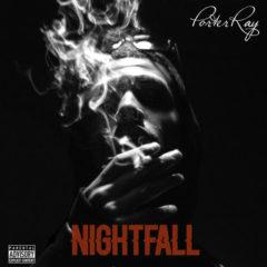 Porter Ray - Nightfall