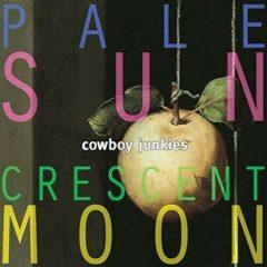 Cowboy Junkies - Pale Sun Crescent Moon
