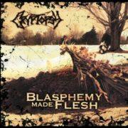 Cryptopsy - Blasphemy Made Flesh