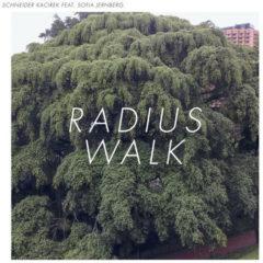 Schneider Kacirek - Radius Walk