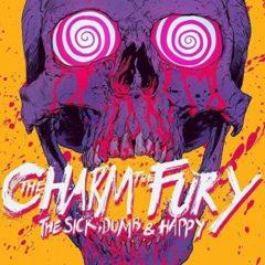 The Charm the Fury - The Sick, Dumb And Happy   Yellow