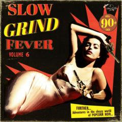 Various Artists - Slow Grind Fever 6 / Various