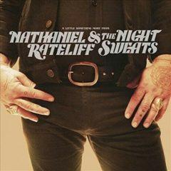 Nathaniel Rateliff & - A Little Something More From