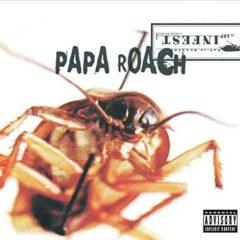 Papa Roach - Infest  Explicit