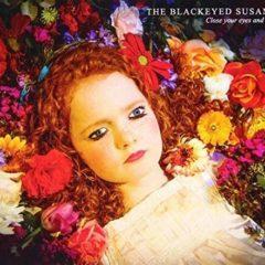 The Blackeyed Susans - Close Your Eyes & See