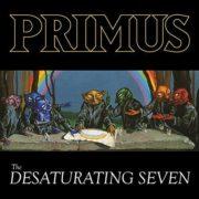 Primus - The Desaturating Seven  Colored Vinyl