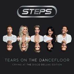 The Steps - Tears On The Dancefloor (Crying At The Disco Deluxe Edition) [New Vi