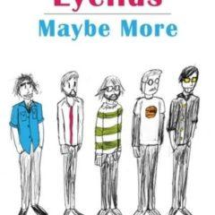 The Eyelids - Maybe More