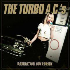 The Turbo A.C.'s - Damnation Overdrive  Anniversary Edition