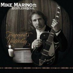 Marino,Mike / His Restless Soul - Tomorrow's Yesterday