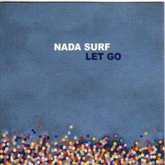 Nada Surf - Let Go