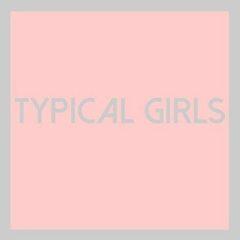 Various Artists - Typical Girls / Various