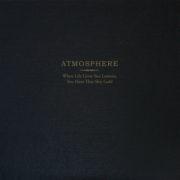 Atmosphere - When Life Gives You Lemons You Paint That Shit Gold  Exp