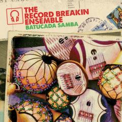 Record Breakin' Ense - Batucada (osage Remix) / Pela (sol Power All-stars [New 7