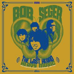 Seger,Bob & The Last - Heavy Music: The Complete Cameo Recordings 1966-1967 [New