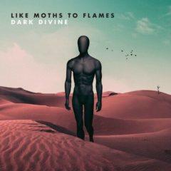 Like Moths to Flames - Dark Divine  Collector's Ed, Digital Downlo