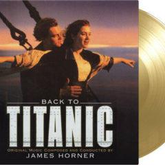 James Horner - Back To Titanic (Original Soundtrack)  Gatefold LP Jac