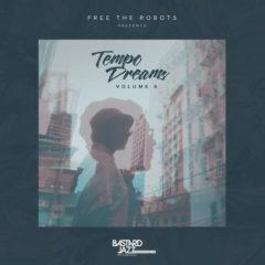 Free The Robots Pres - Free The Robots Presents: Tempo Dreams Vol. 5 / Va [New C