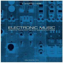Various Artists - Electronic Music It Started Here / Various  UK -