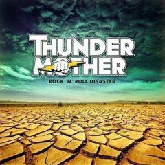 Thundermother - Rock N Roll Disaster