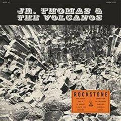 Jr. Thomas & Volcanos - Rockstone