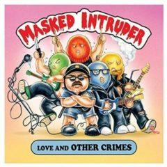 Masked Intruder - Love & Other Crimes