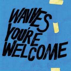 Wavves - You're Welcome  Blue, Colored Vinyl
