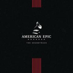 Various Artists - American Epic: The Soundtrack (Various Artists)