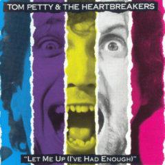 Tom Petty & Heartbre - Let Me Up (I've Had Enough)  180 Gram
