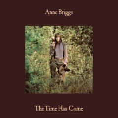 Anne Briggs - Time Has Come