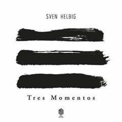 Helbig / Forrklang Quartet - Tres Momentos