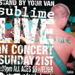 Sublime - Stand By Your Van  Explicit