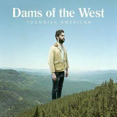 Dams of the West - Youngish American  150 Gram