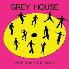 Greyhouse - New Beats the House / Move Your Assit