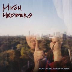 Mitch Hedberg - Do You Believe In Gosh  Explicit