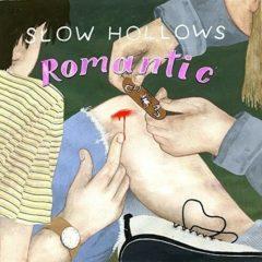 Slow Hollows - Romantic