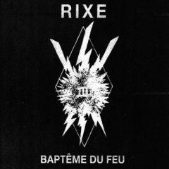 Rixe - Bapteme Du Feu (7 inch Vinyl)