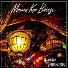 Hawaiian Spotlighters - Mauna Kea Breeze